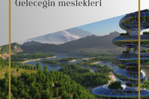 Geleceğin meslekleri