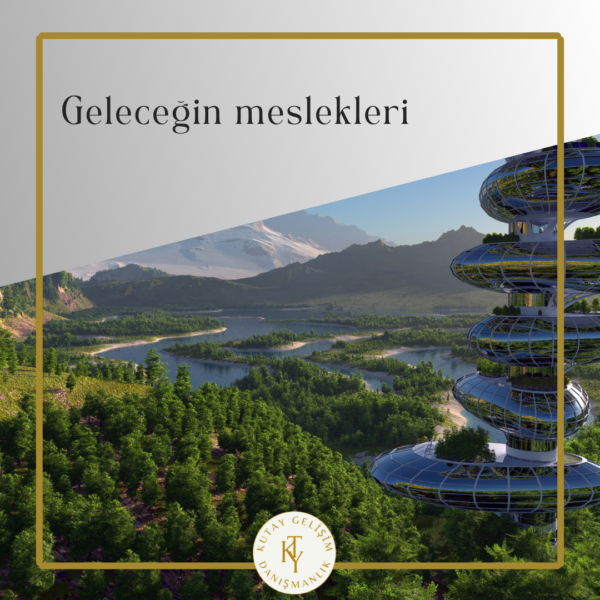 Geleceğin meslekleri